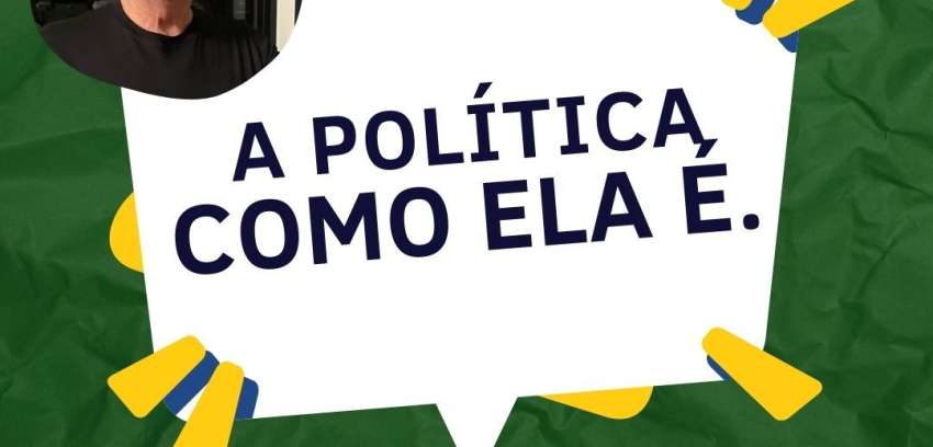 A Política Como Ela É