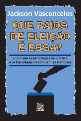 capa que raios de eleicao e essa