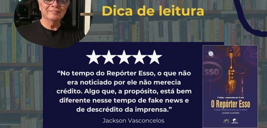 Dica de Leitura – O Repórter Esso